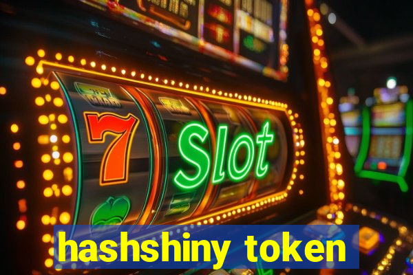 hashshiny token